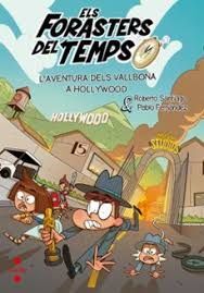 AVENTURA DELS VALLBONA A HOLLYWOOD, L'