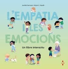 EMPATIA I LES EMOCIONS. UN LLIBRE INTERACTIU, L'