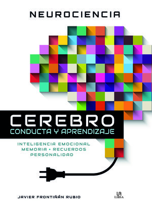 CEREBRO. CONDUCTA Y APRENDIZAJE - NEUROCIENCIA