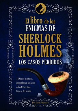 LIBRO DE LOS ENIGMAS DE SHERLOCK HOLMES, EL