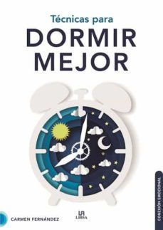 TÉCNICAS PARA DORMIR MEJOR