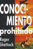 CONOCIMIENTO PROHIBIDO