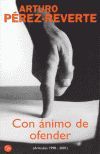 CON ANIMO DE OFENDER (ARTICULOS 1998-2001)