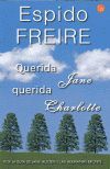 QUERIDA JANE, QUERIDA CHARLOTTE POR LA RUTA DE JANE AUSTEN Y LAS HERMANAS BRONTE