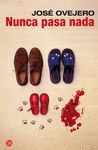NUNCA PASA NADA