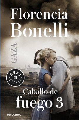 CABALLO DE FUEGO: GAZA III