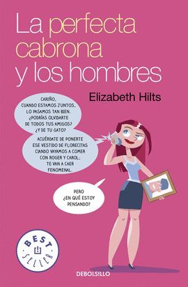 PERFECTA CABRONA Y LOS HOMBRES, LA