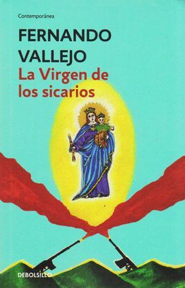 VIRGEN DE LOS SICARIOS, LA