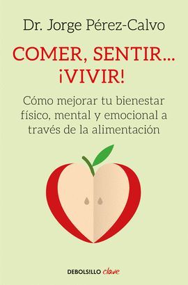 COMER, SENTIR... ¡VIVIR!