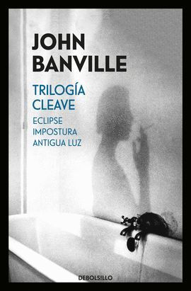 TRILOGÍA CLEAVE (ECLIPSE / IMPOSTURAS / ANTIGUA LUZ)