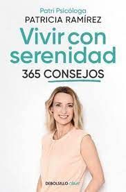 VIVIR CON SERENIDAD. 365 CONSEJOS