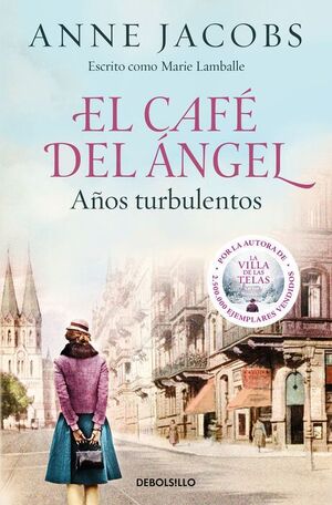 CAFÉ DEL ANGEL, EL. AÑOS TURBULENTOS