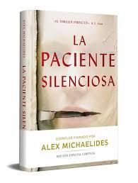 PACIENTE SILENCIOSA, LA (EDICIÓN FIRMADA)