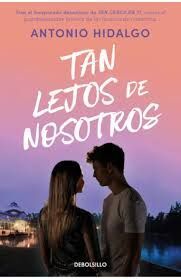 TAN LEJOS DE NOSOTROS