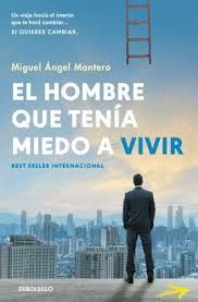 HOMBRE QUE TENÍA MIEDO A VIVIR, EL