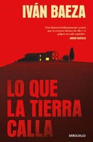 LO QUE LA TIERRA CALLA