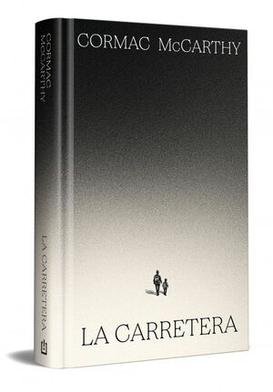 CARRETERA, LA (EDICIÓN ESPECIAL EN TAPA DURA)