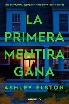 PRIMERA MENTIRA GANA, LA