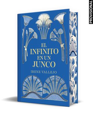 INFINITO EN UN JUNCO, EL  (EDICIÓN LIMITADA · CANTOS TINTADOS)