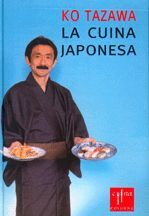 CUINA JAPONESA A CATALUNYA, LA RECEPTES I SECRETS D'UNA GASTRONOMIA MIL.LENARIA