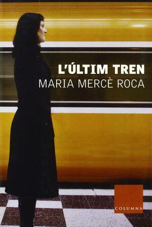 ÚLTIM TREN, L'