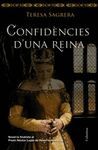 CONFIDÈNCIES D'UNA REINA (FINALISTA PREMI NESTOR LUJAN)