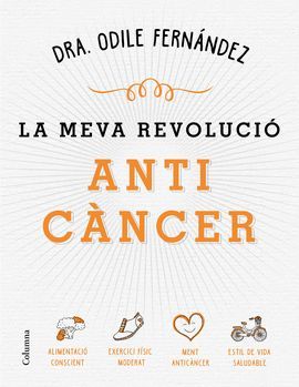 MEVA REVOLUCIÓ ANTICÁNCER, LA