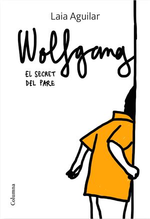 WOLFGANG - EL SECRET DEL PARE