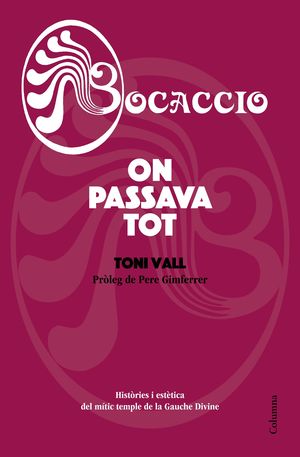 BOCACCIO - ON PASSAVA TOT