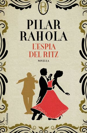ESPIA DEL RITZ, L'