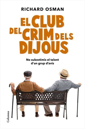 CLUB DEL CRIM DELS DIJOUS, EL