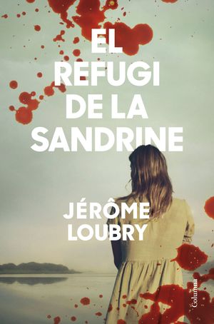 REFUGI DE LA SANDRINE, EL