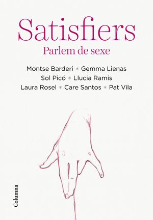 SATISFIERS