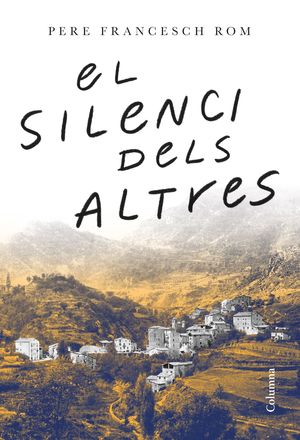 SILENCI DELS ALTRES, EL