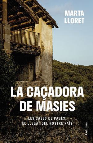 CAÇADORA DE MASIES, LA