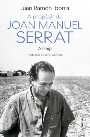 A PROPÒSIT DE JOAN MANUEL SERRAT
