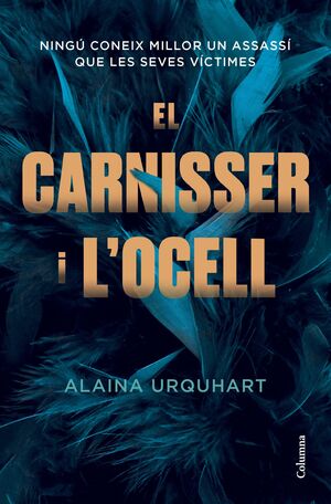 CARNISSER I L'OCELL, EL