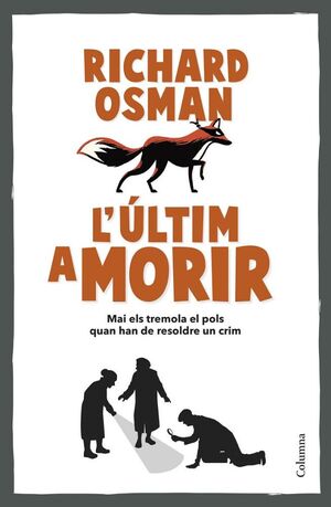 ÚLTIM A MORIR, L'