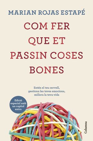 COM FER QUE ET PASSIN COSES BONES