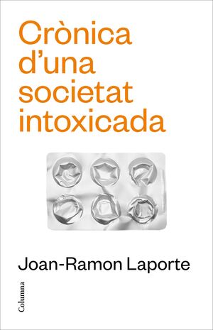 CRÒNICA DUNA SOCIETAT INTOXICADA
