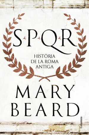 SPQR. UNA HISTÒRIA DE L'ANTIGA ROMA