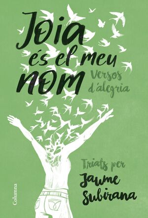 JOIA ÉS EL MEU NOM