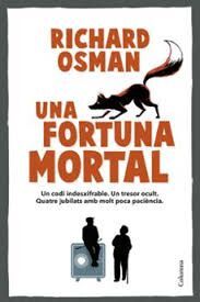 FORTUNA MORTAL, UNA (CATALÀ)