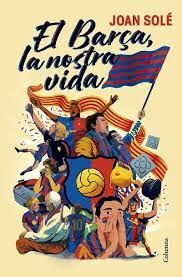 BARÇA, LA NOSTRA VIDA, LA