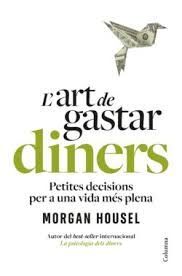 ART DE GASTAR DINERS, L'