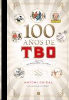 100 AÑOS DE TBO