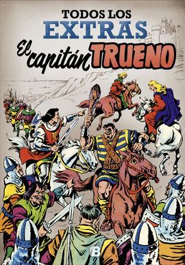 CAPITÁN TRUENO. TODOS LOS EXTRAS