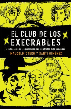 CLUB DE LOS EXECRABLES, EL