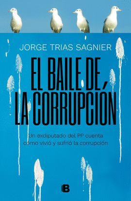 BAILE DE LA CORRUPCIÓN, EL