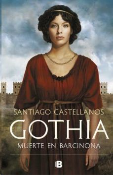 GOTHIA. MUERTE EN BARCINONA